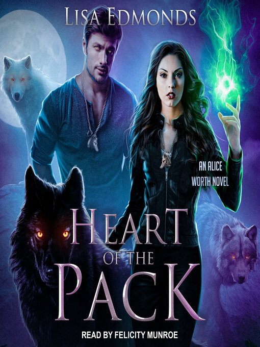 Title details for Heart of the Pack by Lisa Edmonds - Available